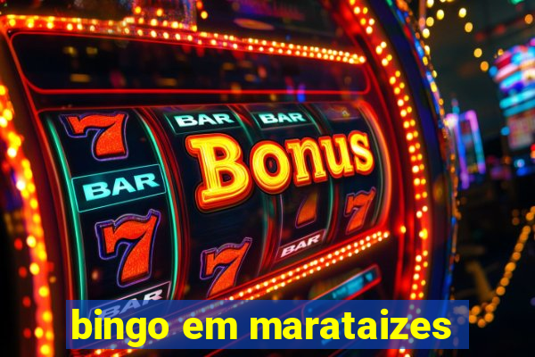 bingo em marataizes